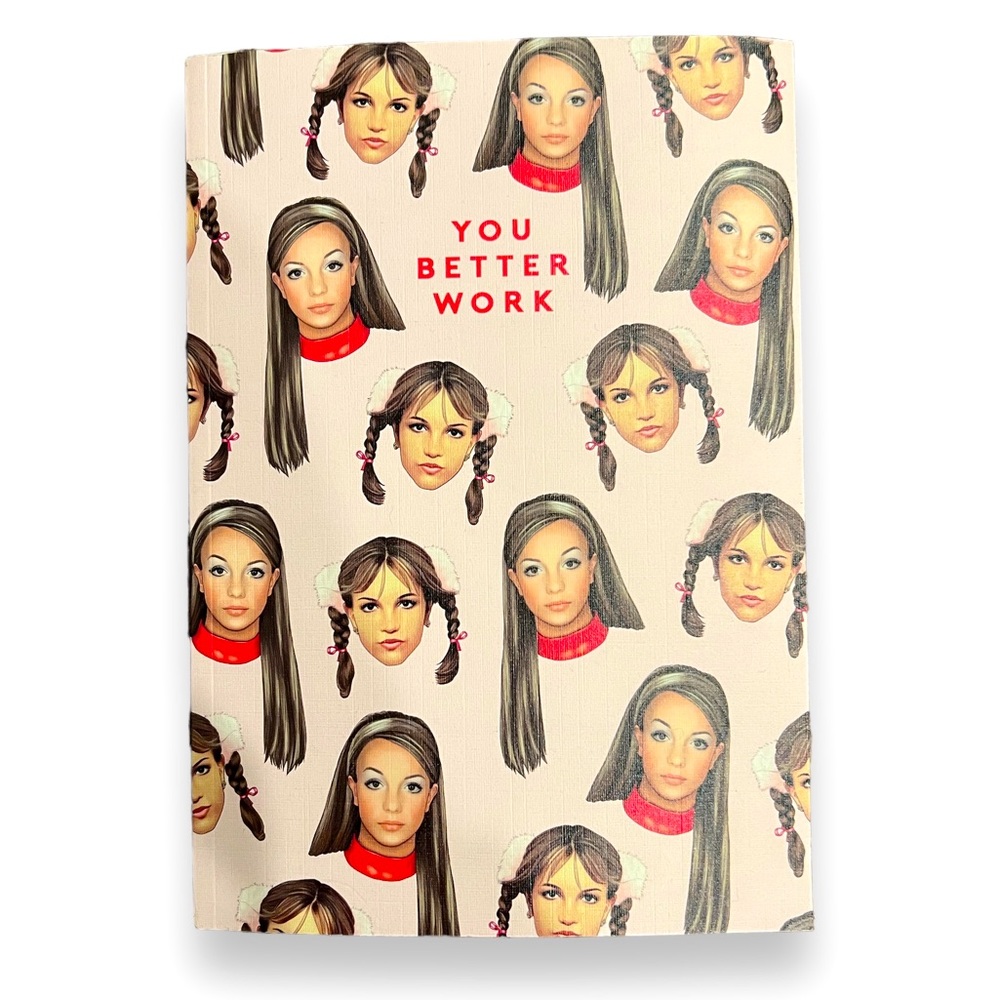 NWT Illustrated Britney Spears “You Better Work” Notepad